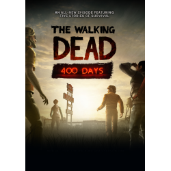 The Walking Dead  400 Days DLC Steam Kod Klucz