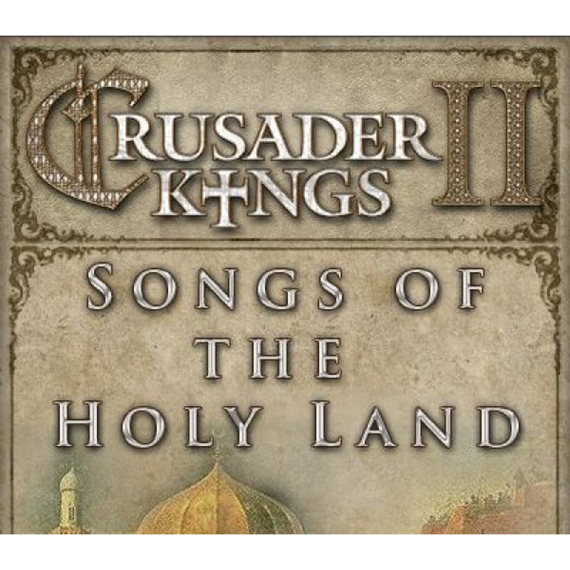 Crusader Kings II   Songs of the Holy Land DLC Steam Kod Klucz