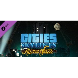 Cities  Skylines   All That Jazz DLC Steam Kod Klucz