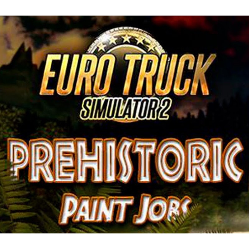 Euro Truck Simulator 2   Prehistoric Paint Jobs Pack DLC Steam Kod Klucz