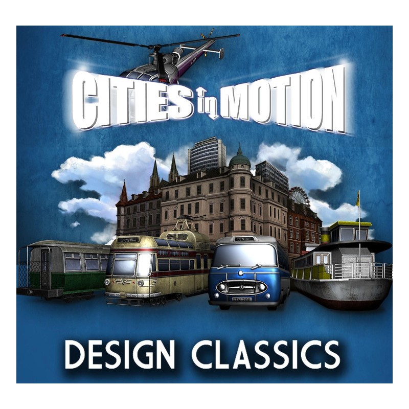 Cities in Motion   Design Classics DLC Steam Kod Klucz