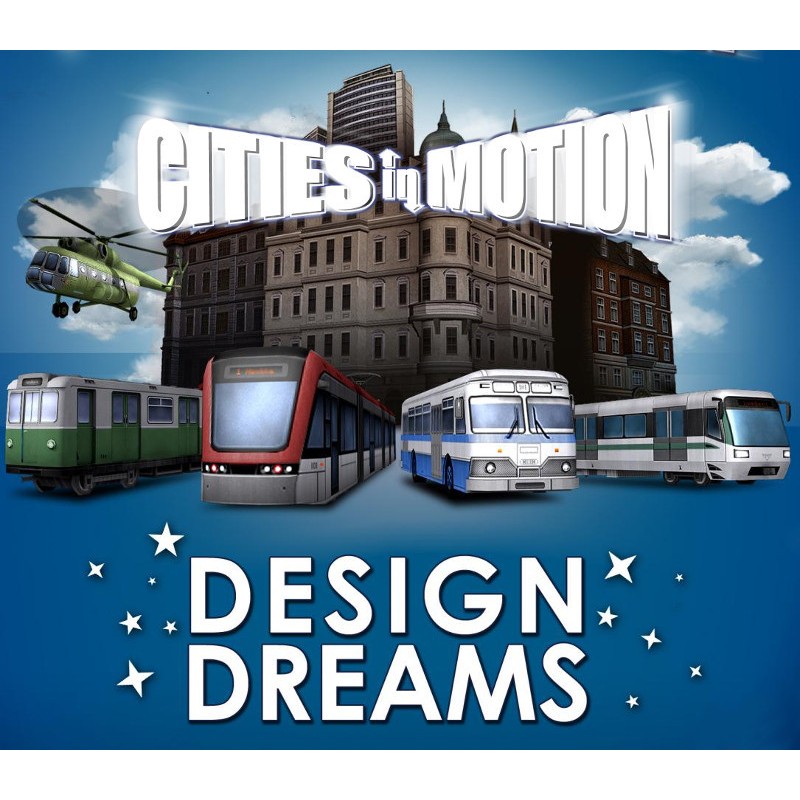 Cities in Motion   Design Dreams DLC Steam Kod Klucz