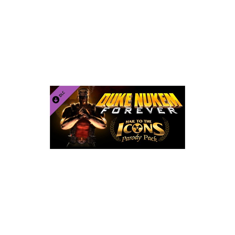 Duke Nukem Forever   Hail to the Icons Parody Pack DLC Steam Kod Klucz