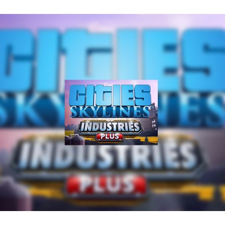 Cities  Skylines   Industries Plus DLC Steam Kod Klucz