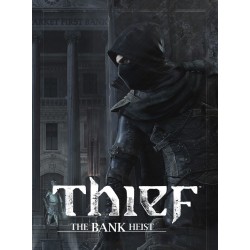Thief   The Bank Heist DLC...