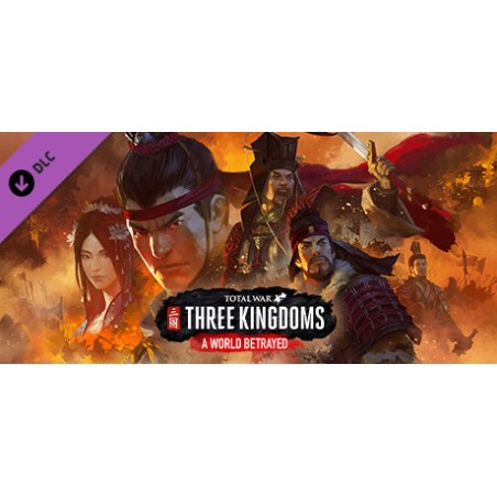 Total War  THREE KINGDOMS   A World Betrayed DLC   Steam Kod Klucz