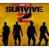 How To Survive 2   XBOX One Kod Klucz