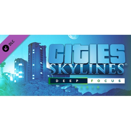 Cities  Skylines   Deep Focus Radio DLC   Steam Kod Klucz