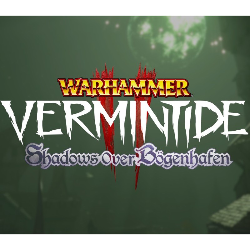 Warhammer  Vermintide 2   Shadows Over BÃ¶genhafen DLC   Steam Kod Klucz