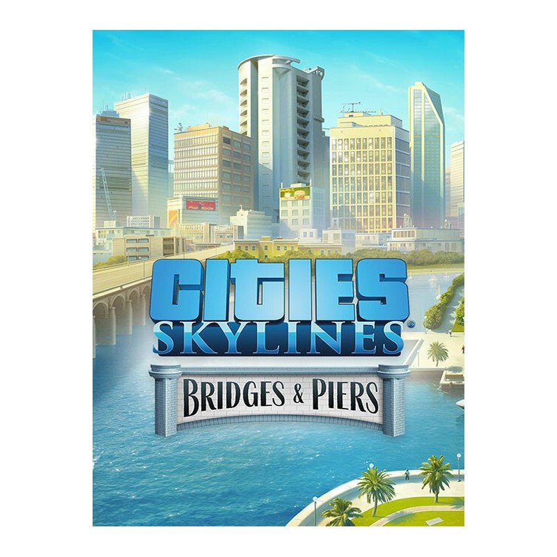 Cities  Skylines   Content Creator Pack  Bridges and Piers DLC Steam Kod Klucz