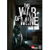 This War of Mine  Complete Edition GOG Kod Klucz