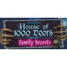 House of 1000 Doors  Family Secrets Steam Kod Klucz