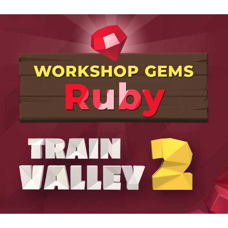 Train Valley 2   Workshop Gems  Ruby DLC Steam Kod Klucz