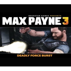 Max Payne 3  Deadly Force Burst DLC Steam Kod Klucz