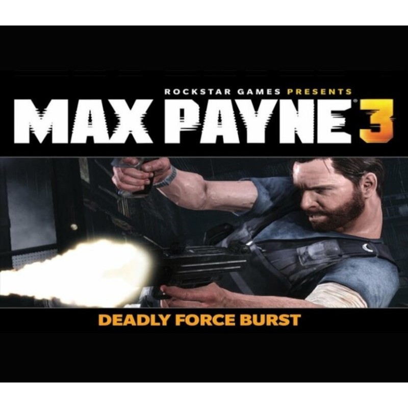 Max Payne 3  Deadly Force Burst DLC Steam Kod Klucz