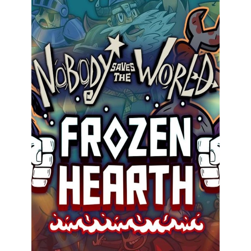 Nobody Saves the World + Frozen Hearth DLC Steam Kod Klucz