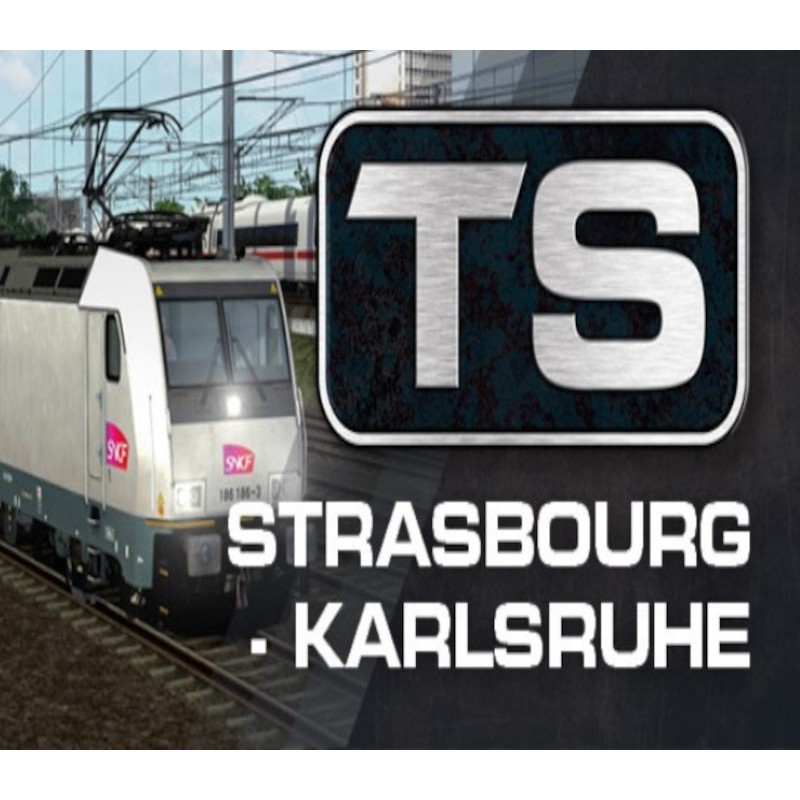 Train Simulator  Bahnstrecke Strasbourg   Karlsruhe Route Add On DLC Steam Kod Klucz