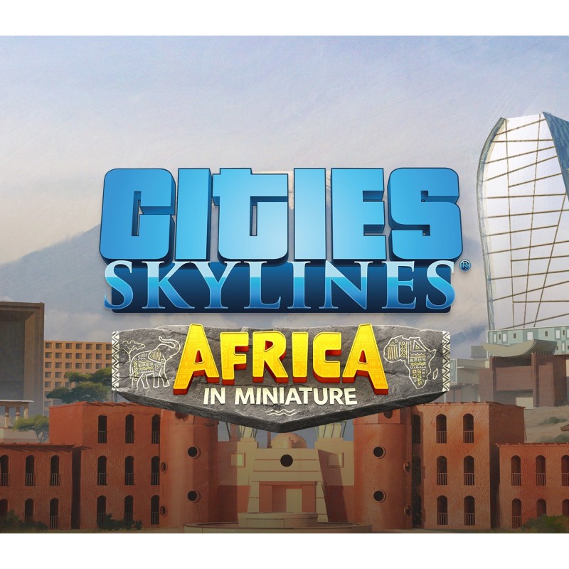 Cities  Skylines   Content Creator Pack  Africa in Miniature DLC Steam Kod Klucz