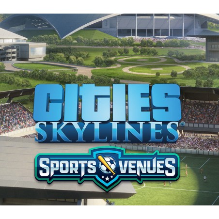 Cities  Skylines   Content Creator Pack  Sports Venues DLC Steam Kod Klucz