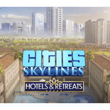 Cities  Skylines   Hotels and Retreats DLC Steam Kod Klucz