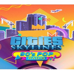 Cities  Skylines   90s Pop Radio DLC Steam Kod Klucz