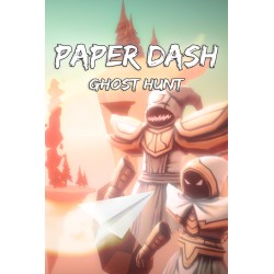 Paper Dash   Ghost Hunt...