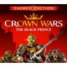 Crown Wars  The Black Prince  Sacred Edition   Steam Kod Klucz