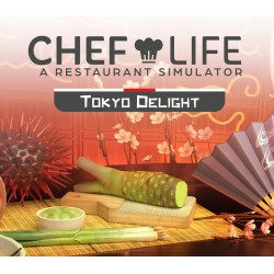 Chef Life   Tokyo Delight DLC Steam Kod Klucz