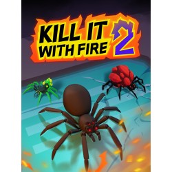 Kill It With Fire 2 Steam Kod Klucz