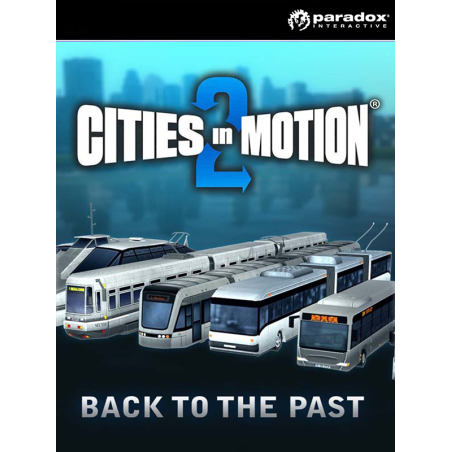 Cities in Motion 2   Back to the Past DLC   PC Steam Kod Klucz