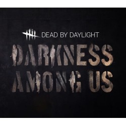 Dead by Daylight   Darkness Among Us DLC   PC Steam Kod Klucz