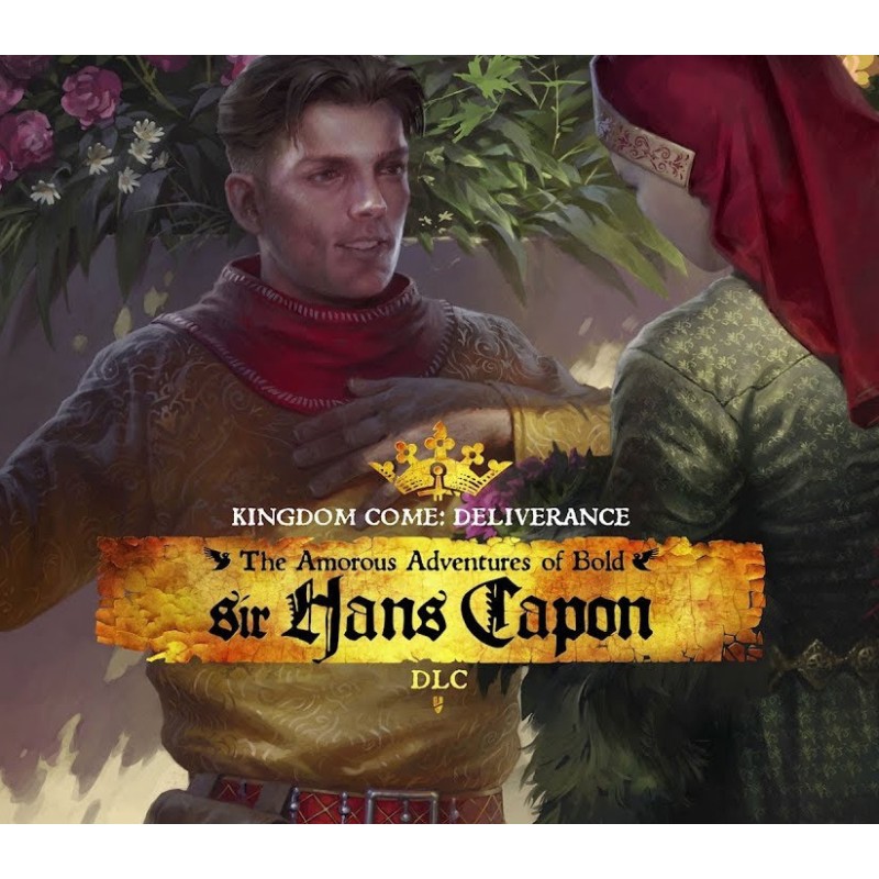 Kingdom Come  Deliverance   The Amorous Adventures of Bold Sir Hans Capon DLC   PC Steam Kod Klucz